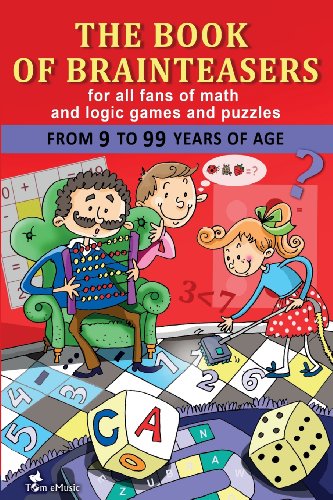 Stock image for The Book of Brainteasers: For all fans of math and logic games and puzzles for sale by WorldofBooks