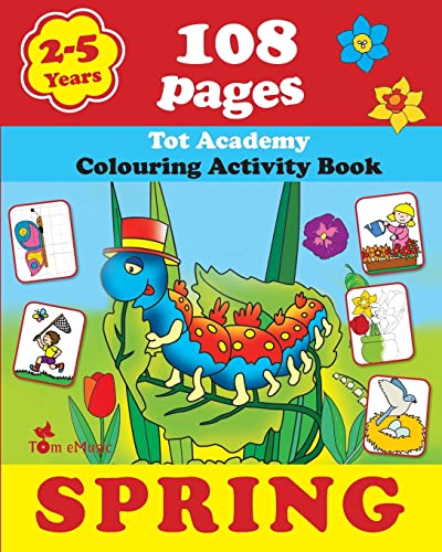 Stock image for Spring: Coloring and Activity Book with Puzzles, Brain Games, Mazes, Dot-to-Dot & More for 2-5 Years Old Kids: Volume 2 (Coloring Activity Book) for sale by WorldofBooks