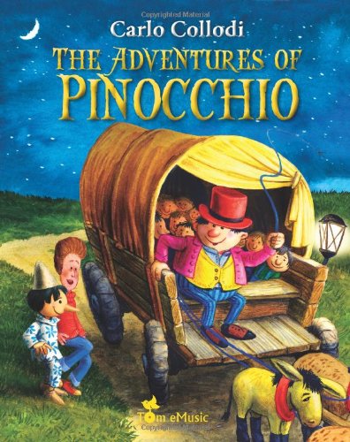 Stock image for The Adventures of Pinocchio (An Illustrated Story of a Puppet for Kids): Excellent Picture Book for Bedtime & Young Readers for sale by GoodwillNI