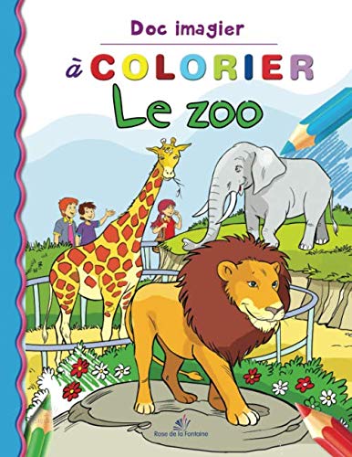 Stock image for Le zoo (Doc imagier  colorier) for sale by Revaluation Books