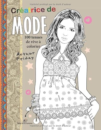 Stock image for Cratrice de mode: 100 tenues de rve  colorier (French Edition) for sale by GF Books, Inc.