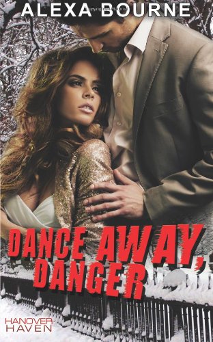 Stock image for Dance Away, Danger for sale by ThriftBooks-Atlanta