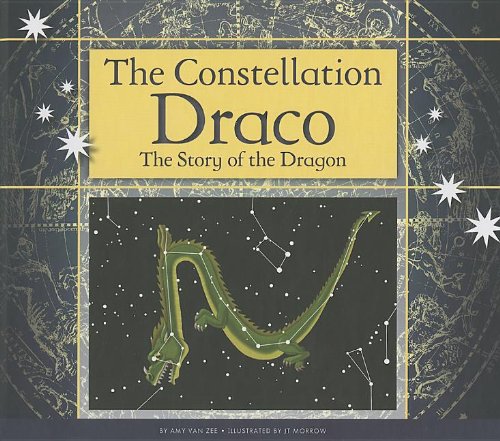 9781623234850: The Constellation Draco: The Story of the Dragon