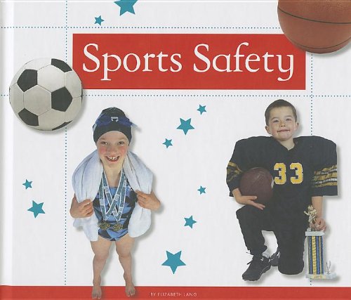 Stock image for Sports Safety for sale by Better World Books: West