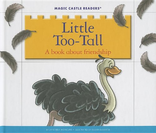 Stock image for Little Too-Tall : A Book about Friendship for sale by Better World Books