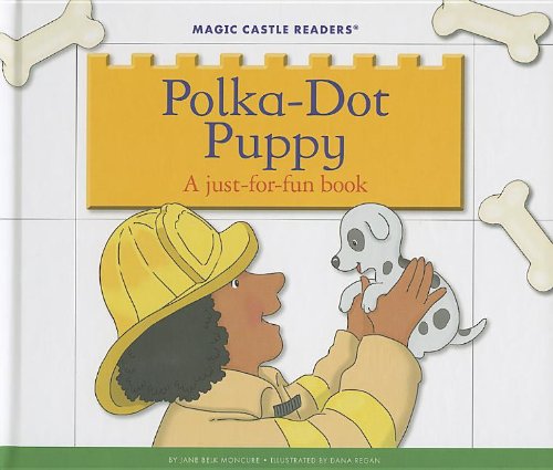 Beispielbild fr Polka-Dot Puppy: A Just-For-Fun Book zum Verkauf von ThriftBooks-Dallas