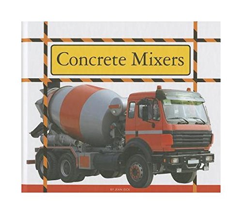 Beispielbild fr Concrete Mixers zum Verkauf von Better World Books
