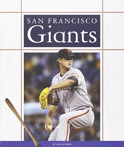 Imagen de archivo de San Francisco Giants (Favorite Baseball Teams) a la venta por Irish Booksellers