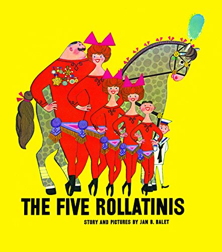 9781623260538: The Five Rollatinis: Written and illustrated by Jan Balet