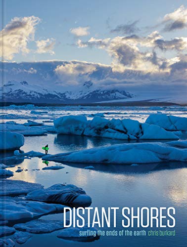 9781623261177: Distant Shores: Surfing the Ends of the Earth