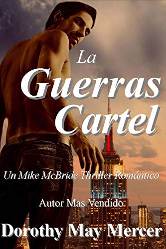 Beispielbild fr La Guerras Cartel (La Serie McBride) (Spanish Edition) zum Verkauf von Lucky's Textbooks