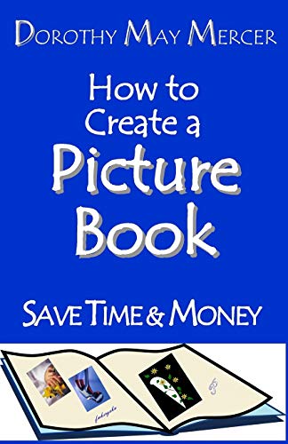 Beispielbild fr How to Create a Picture Book (How to for You) zum Verkauf von Lucky's Textbooks