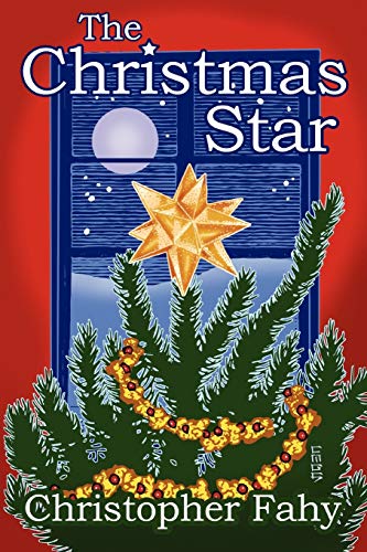 The Christmas Star (9781623300005) by Fahy, Christopher