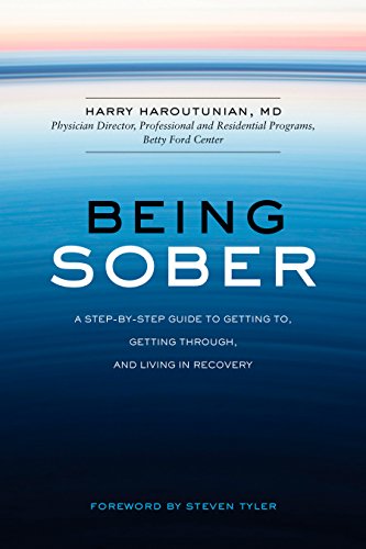 Stock image for Being Sober: A Step-by-Step Guide to Getting To, Getting Through, and Living in Recovery for sale by Your Online Bookstore