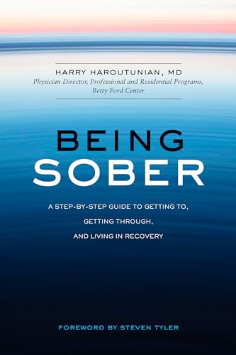 Stock image for Being Sober: A Step-by-Step Guide to Getting To, Getting Through, and Living in Recovery for sale by Your Online Bookstore