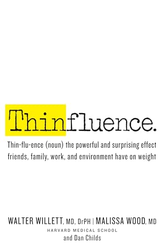 Stock image for Thinfluence: Thin-flu-ence (noun) the powerful and surprising effect friends, family, work, and environment have on weight for sale by BEAR'S BOOK FOREST