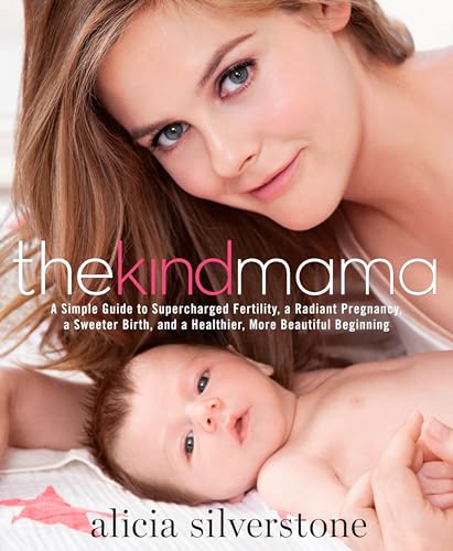 Beispielbild fr The Kind Mama : A Simple Guide to Supercharged Fertility, a Radiant Pregnancy, a Sweeter Birth, and a Healthier, More Beautiful Beginning zum Verkauf von Better World Books