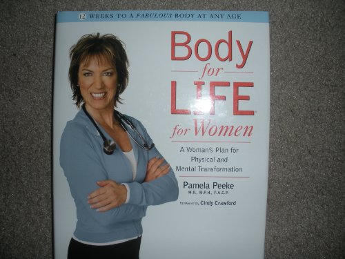 Beispielbild fr Body for Life for Women by Pamela Peeke. (Rodale Books,2005) [Hardcover] zum Verkauf von Wonder Book