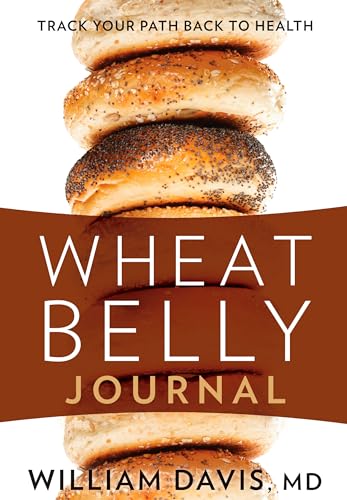 9781623360702: Wheat Belly Journal: Track Your Path Back to Health