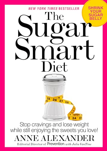 Beispielbild fr The Sugar Smart Diet: Stop Cravings and Lose Weight While Still Enjoying the Sweets You Love! zum Verkauf von SecondSale