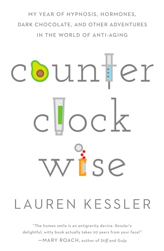 Beispielbild fr Counterclockwise: My Year of Hypnoisis, Hormones, and Other Adventures in the World of Anti-Aging zum Verkauf von SecondSale