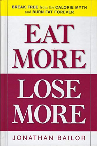 Beispielbild fr Eat More, Lose More zum Verkauf von SecondSale