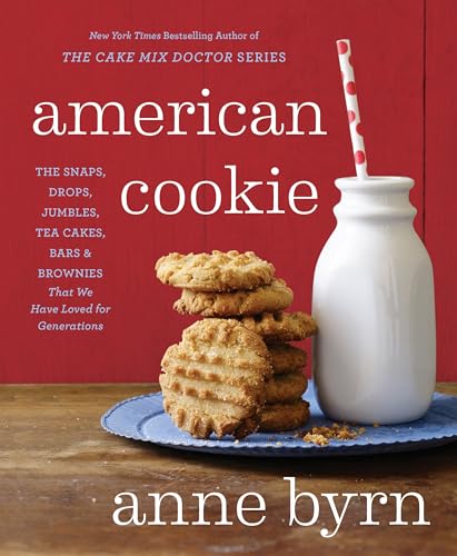 Imagen de archivo de American Cookie: The Snaps, Drops, Jumbles, Tea Cakes, Bars Brownies That We Have Loved for Generations: A Baking Book a la venta por Goodwill