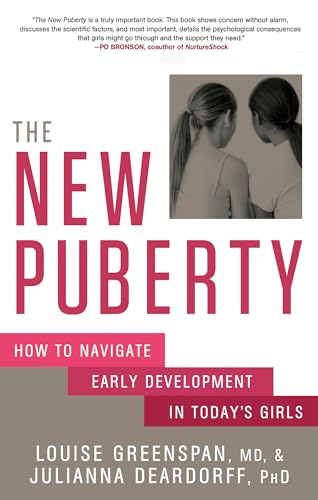 Stock image for The New Puberty: How to Navigate Early Development in Today's Girls for sale by SecondSale