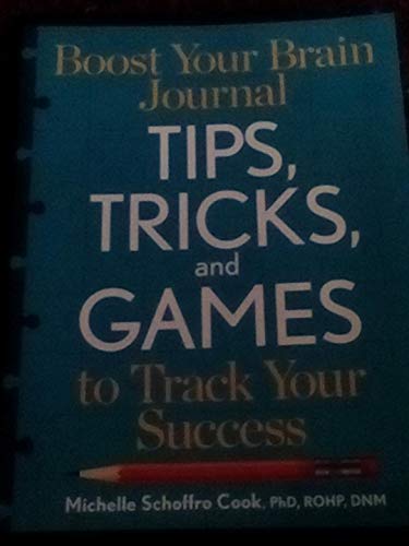 Beispielbild fr Boost Your Brain Journal: Tips, Tricks, and Games to Track Your Success zum Verkauf von Better World Books