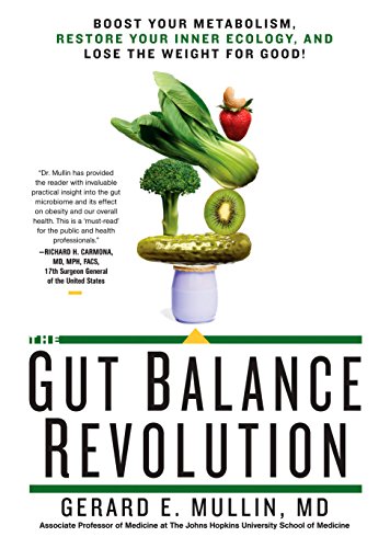 Beispielbild fr The Gut Balance Revolution : Boost Your Metabolism, Restore Your Inner Ecology, and Lose the Weight for Good! zum Verkauf von Better World Books