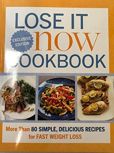 Stock image for Lose It Now Cookbook for sale by SecondSale