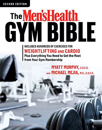 Beispielbild fr The Mens Health Gym Bible (2nd edition): Includes Hundreds of Exercises for Weightlifting and Cardio zum Verkauf von Zoom Books Company