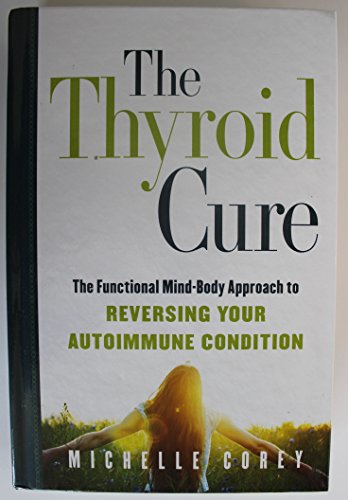 Beispielbild fr The Thyroid Cure zum Verkauf von Better World Books