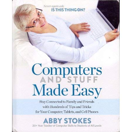 Beispielbild fr Computers and Stuff Made Easy zum Verkauf von Wonder Book