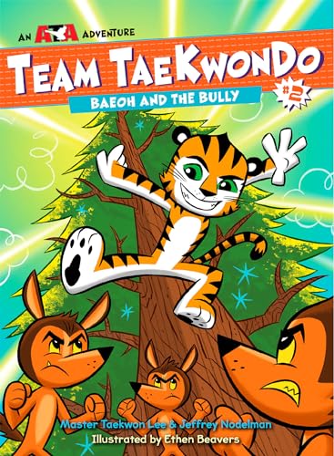 Beispielbild fr Baeoh and the Bully (Team Taekwondo): Team Taekwondo #2 zum Verkauf von WorldofBooks