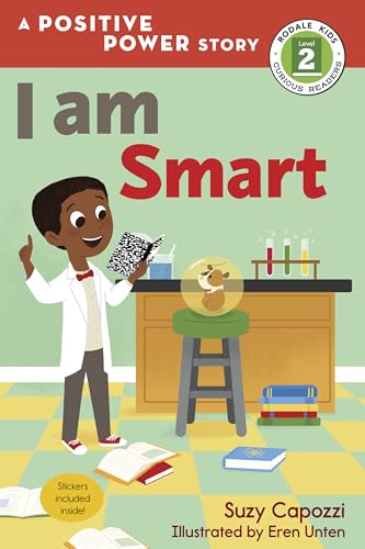 9781623369576: I Am Smart: A Positive Power Story (Rodale Kids Curious Readers/Level 2)