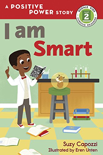 9781623369590: I Am Smart: A Positive Power Story (Rodale Kids Curious Readers/Level 2)