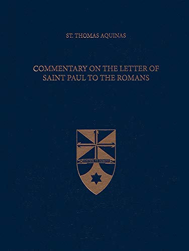 Stock image for Commentary on the Letter of Saint Paul to the Romans (Latin-English Edition) for sale by Revaluation Books