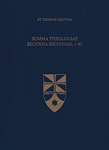 Stock image for Summa Theologiae Secunda Secundae, 1-91 (Latin-English Opera Omnia) for sale by HPB-Red