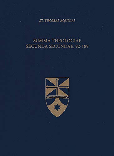 Summa Theologiae Secunda Secundae, 92-189 (Latin-English Opera Omnia) (9781623400118) by Aquinas, Saint Thomas
