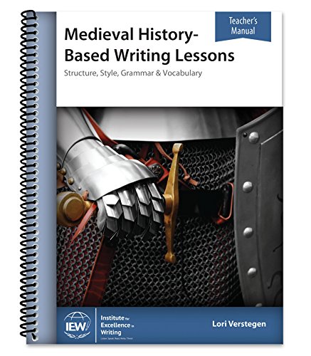 Stock image for Medieval History-Based Writing Lessons (Teacher's Manual only) for sale by SecondSale