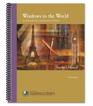 9781623411046: Windows to the World: An Introduction to Literary Analysis [Teacher's Manual only]