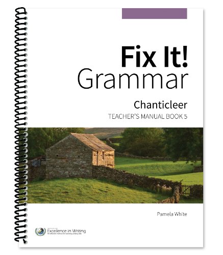 Immagine dell'editore per Fix It! Grammar: Chanticleer [Teachers Manual Book 5] venduto da ThriftBooks-Atlanta