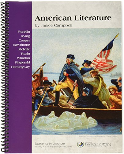 Stock image for Excellence in Literature: American Literature (Reading and Writing through the Classics) for sale by Blue Vase Books