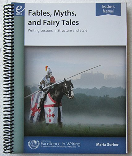 9781623412005: Fables, Myths, and Fairy Tales Writing Lessons [Teacher's Manual only]