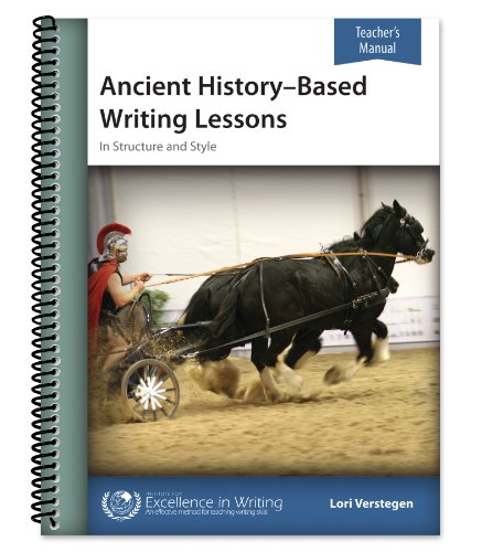 9781623412029: Ancient History- Based Writing Lessons in Structure, Style, Grammar & Vocabulary- Teacher's Manual