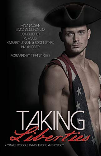 Stock image for Taking Liberties: A Yankee Doodle Dandy Erotic Anthology for sale by Lakeside Books
