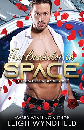 Beispielbild fr The Bachelor in Space zum Verkauf von Buchpark