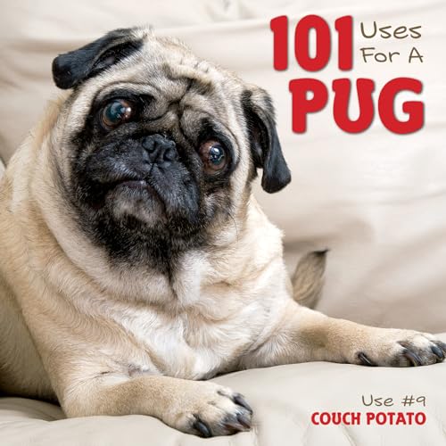 Beispielbild fr 101 Uses for a Pug zum Verkauf von Better World Books