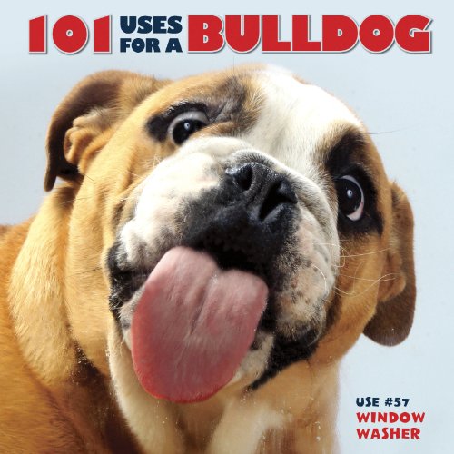 Beispielbild fr 101 Uses for a Bulldog zum Verkauf von SecondSale